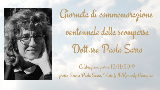 12 novembre: celebrazione ventennale scomparsa Dott.ssa Paola Sarro 12 novembre: celebrazione ventennale scomparsa Dott.ssa Paola Sarro