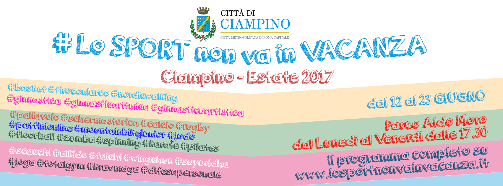 #LoSportnonvainVacanza 2017, 2° Edizione. Dal 12 al 23 giugno al Parco Aldo Moro
