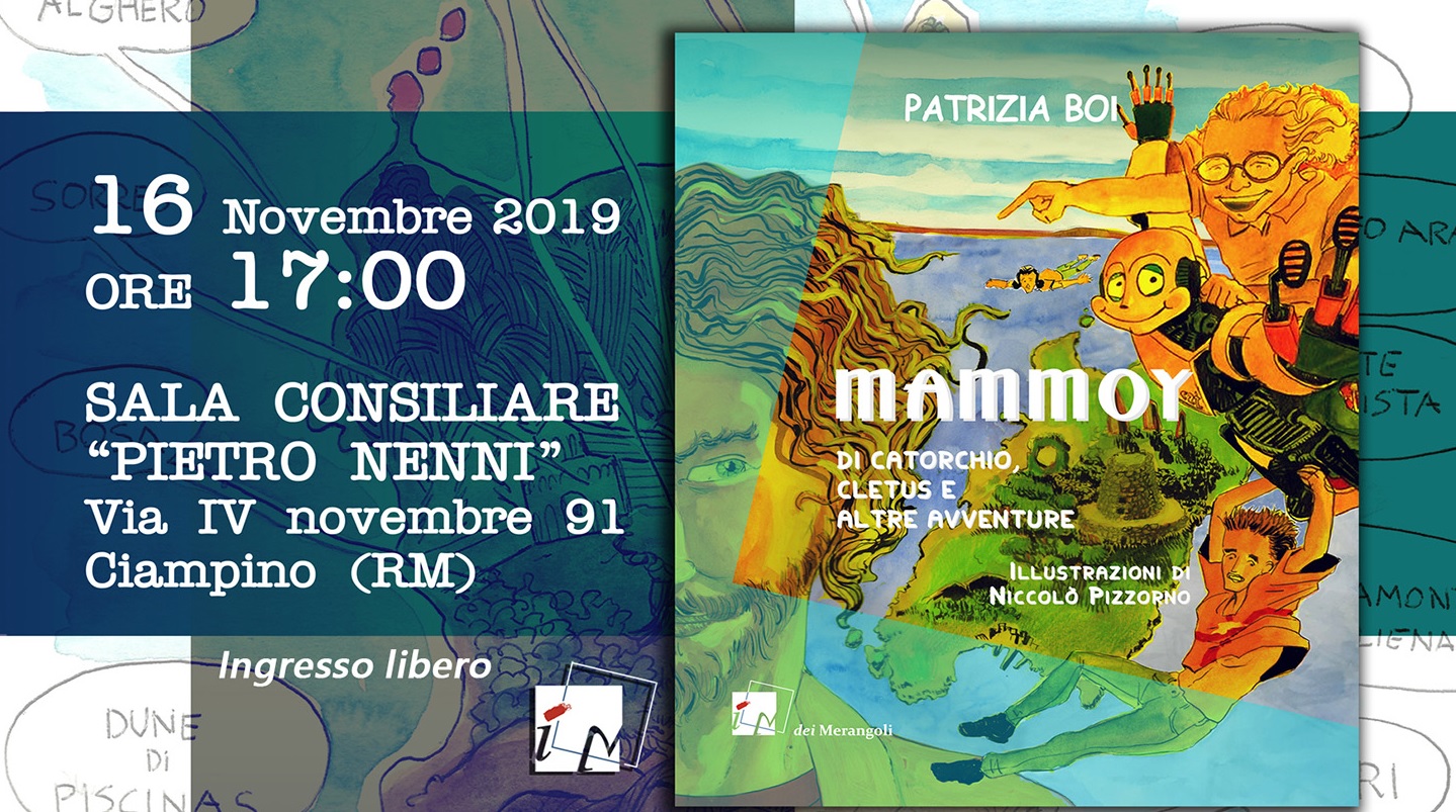 Incontro con Patrizia Boi, Autrice del Romanzo Fiabesco  “Mammoy, di Catorchio, Cletus e altre Avventure”, illustrato da Niccolò Pizzorno