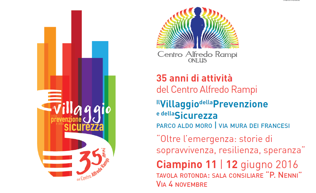 11 e 12 Giugno 2016: Villaggio prevenzione sicurezza e Partita del Cuore per il Centro Alfredo Rampi