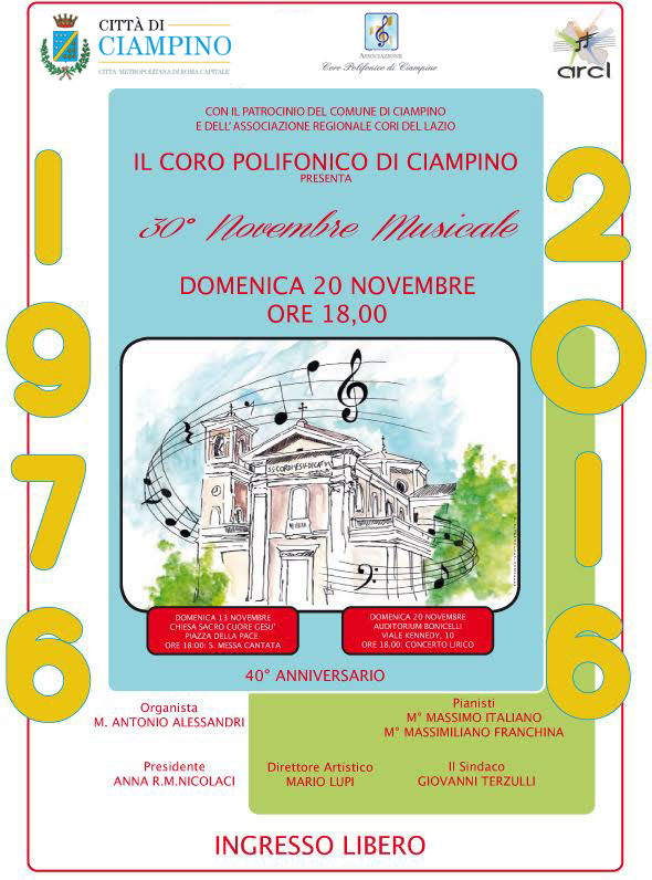 40° Anniversario Coro Polifonico di Ciampino e 30° Novembre Musicale: 20 Novembre 2016