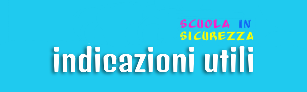 Avviso ASL: Nuova sezione indicazioni utili nel portale "Scuola in Sicurezza"