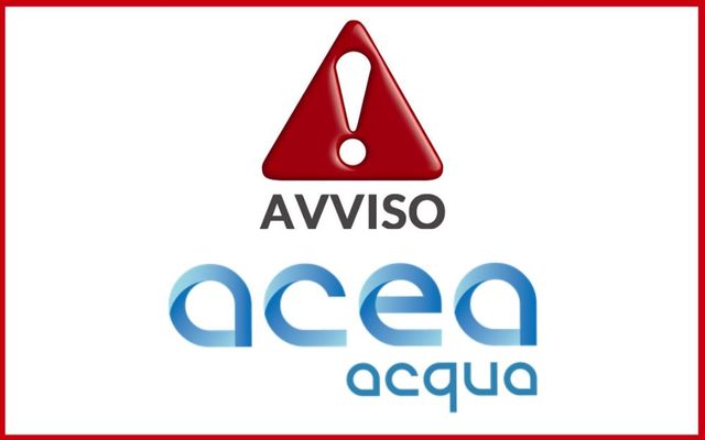 AVVISO ACEA ATO2 - interventi di manutenzione straordinaria sulla rete idrica - sospensione flusso idrico 01/07/2021